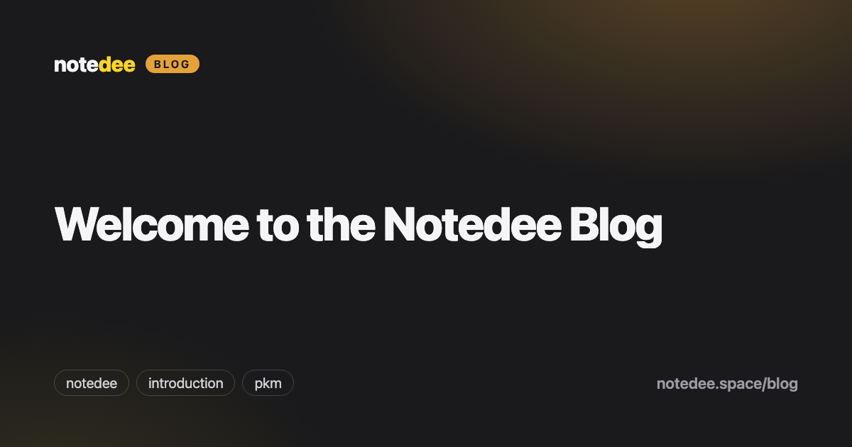 Welcome to the Notedee Blog